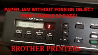 Paper Jam Print Unable 32 Fixed Brother T700W [upl. by Atir]