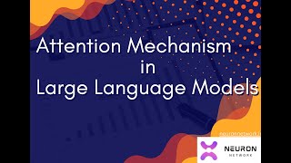 Attention Mechanism in Large Language Models  Clearly Explained [upl. by Adnoval1]