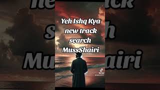 Yeh Ishq Kya Hai TT Short music poetry india bollywood [upl. by Gasper]