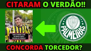 TORCEDORES DO PENAROL ELEGEM QUAL O MAIOR TIME DO BRASIL O VERDÃO FOI BEM [upl. by Haswell]