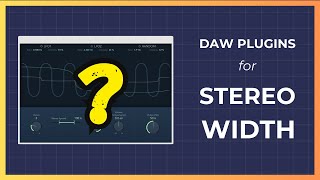 6 DAW Plugins for HUGE Stereo Width Free Template [upl. by Brion]