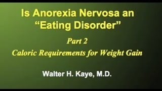 Behaviors of Anorexia Nervosa Part 1 of 3 [upl. by Trill959]