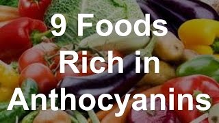 9 Foods Rich in Anthocyanins [upl. by Ailaht]