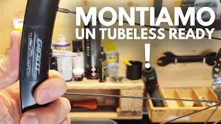 Come montare un sistema TUBELESS READY [upl. by Aggappera951]