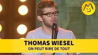 Thomas Wiesel  On peut rire de tout [upl. by Morganica]