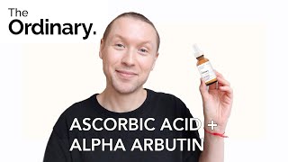 THE ORDINARY ASCORBIC ACID 8 ALPHA ARBUTIN 2 Review  Vitamin C Serum [upl. by Tybalt]