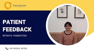 Patient Feedback Retinitis Pigmentosa treatment at Sanjeevan [upl. by Nethsa686]