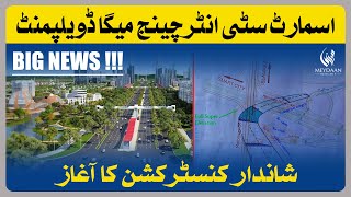 Capital Capital Smart City Islamabad I Motorway Interchange Construction I Meydaan Insights [upl. by Tudor]