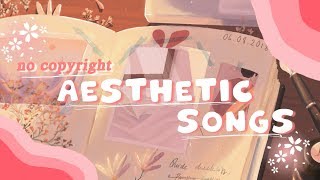 aesthetic songs for intros outros and background  no copyright 1 [upl. by Dolph]