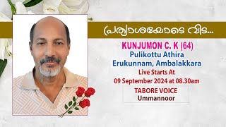 KUNJUMON CK 64  Ambalakkara  Funeral Service On 09092024  Tabor Voice Ummannoor [upl. by Durman]