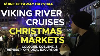 Viking River Cruise  Christmas Markets  Dine in Rudesheim  Cologne  Koblenz [upl. by Etiuqram]