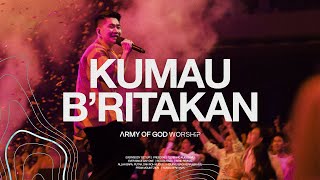 Kumau Britakan  Army of God Worship Official Music Video [upl. by Rosabel]