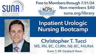 Inpatient Urologic Nursing Bootcamp Preview [upl. by Aikam]