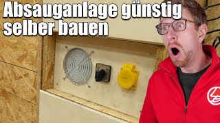 AbsauganlageStaubabsaugung günstig selber bauen 4  Lets Bastel [upl. by Hamehseer]