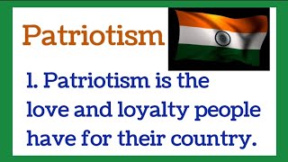 Patriotism 10 Lines Essay in English Patriotism paragraph short note Speech or composition [upl. by Anirtik]