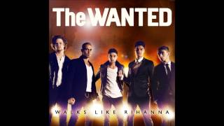 The Wanted  Walks Like Rihanna Longer HD [upl. by Buyer597]