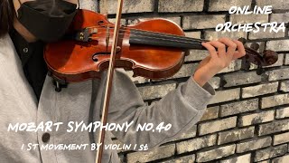 ONLINE ORCHESTRA Mozart symphony no40 1st movement by Violin 1st [upl. by Ahtanamas669]