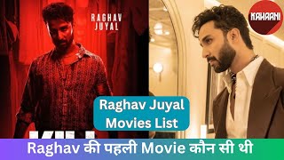 Raghav Juyal Movie list  Raghav Juyal new upcoming movie amp Web Series [upl. by Halvaard]