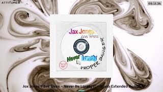 Jax Jones amp Zoe Wees  Never Be Lonely Cascada Extended Remix [upl. by Eidolem]