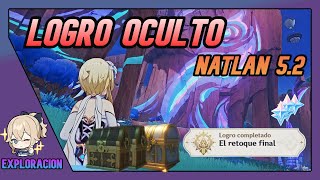 LOGRO OCULTO  El Retoque Final  Natlan 52 Genshin Impact Español [upl. by Anitsirhc]