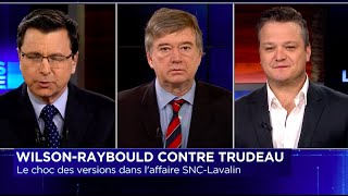 WilsonRaybould contre Trudeau  choc des versions  Frédéric Bérard à Denis Lévesque [upl. by Petrine629]