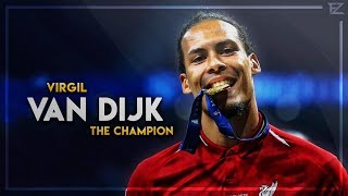 Virgil Van Dijk 2019 ▬ The Champion ● Tackles Defensive Skills amp Goals  HD [upl. by Aynnek]