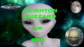 Leighton Buzzard UK UFO [upl. by Dave]