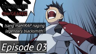 3 overgeared Isang mahirap naging legendary blacksmith [upl. by Hoopes]