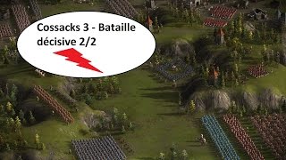 FR Cossacks 3 multijoueurs  Bataille décisive 22 [upl. by Nnyluqcaj663]