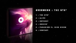 OVERWERK  04  Buzzin [upl. by Airotcivairam]