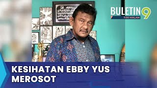 Ebby Yus Dirawat Di HKL Selama 17 Hari [upl. by Yelac]