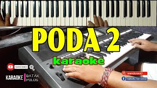 Karaoke PODA2Unang Ulahon Gabus i Live  Lirik HDCiptTagor TampubolonDownload Style Deskripsi [upl. by Elohcin]