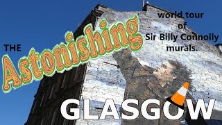 The Billy Connolly tour Astonishing Glasgow Ep33 [upl. by Grider192]