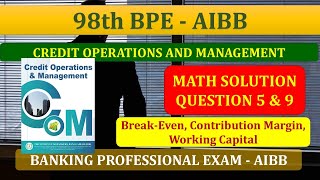 Credit Operations and Management COM Question 5 amp 9 Math 98th BPE AIBB Banking Diploma [upl. by Starinsky]