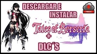 Descargar E Instalar TALES OF BERSERIA [upl. by Shirline802]