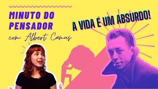 Minuto do Pensador  Albert Camus [upl. by Aiak165]