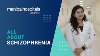 Schizophrenia – Causes Diagnosis Treatment  Manipal Hospitals India [upl. by Aiykan686]