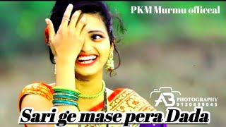 Sari ge mase pera Dada new Santahli Traditional songs 2024 [upl. by Emeline]