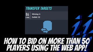 How To Bid On More Than 50 Players Using The Web App  FIFA22 [upl. by Bobseine]