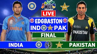 WCL 2024 Live India vs Pakistan Final Live Match Today  IND vs PAK Final Live Scores amp Commentary [upl. by Eusoj]