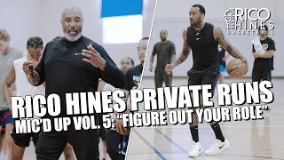 Rico Hines Private Runs  Mic’d Up  Figure Out Your Role featuring John Wall Austin Rivers amp More [upl. by Hanahs]