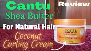 Cantu Shea Butter Coconut Curling Cream Review [upl. by Llevram103]