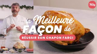 La meilleure façon de  Réussir son chapon farci aux morilles et foie gras  750g [upl. by Lednahc]