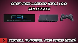 Open PS2 Loader OPL 100 Released FMCB Install Tutorial 2021 English [upl. by Kameko]