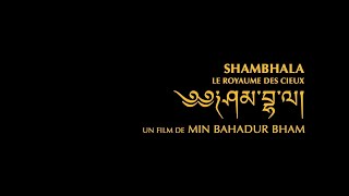 Shambhala Le Royaume des cieux  Bande en VOSTFR [upl. by Base462]