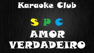 SÓ PRA CONTRARIAR  AMOR VERDADEIRO  KARAOKE [upl. by Arjun]