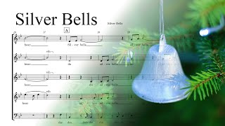 Silver Bells  SATB A Cappella Arrangement [upl. by Arval]