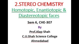 2 Homotopic Enantiotopic amp Diastereotopic Faces [upl. by Naicad959]