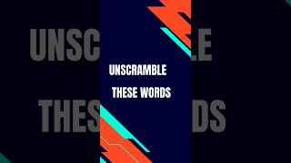 UNSCRAMBLE THESE WORDS [upl. by Haye]