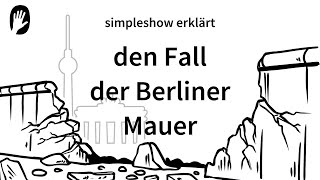 simpleshow erklärt den Fall der Berliner Mauer [upl. by Nrehtac]